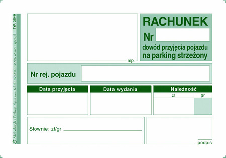 RACHUNEK DOWÓD PRZYJECIA POJAZDU NA PARKING A7 (WIELOKOPIA)