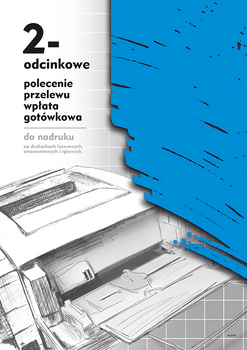 POLECENIE PRZELEWU/WPŁATA GOTÓWKOWA A4 2-ODCINKI (OFFSET)